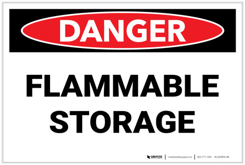 Danger: Flammable Storage - Label