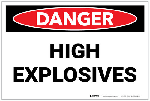 Danger: High Explosives - Label