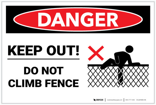 Danger: Keep Out Do Not Climb Fence With Icon - Label