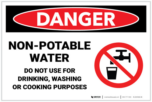 Danger: Non Potable Water Drinking Washing Cooking - Label