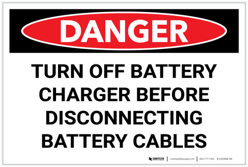 Danger: Turn Off Battery Charger Before Disconnecting Battery Cables - Label