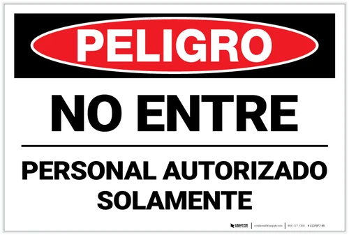 Danger: Authorized Personnel Only Do Not Enter Spanish - Label