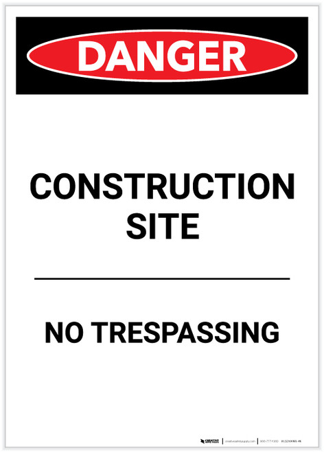 Danger: Construction Site No Trespassing Portrait - Label