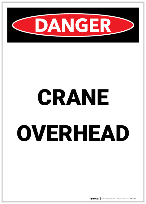 Danger: Crane Overhead Portrait - Label