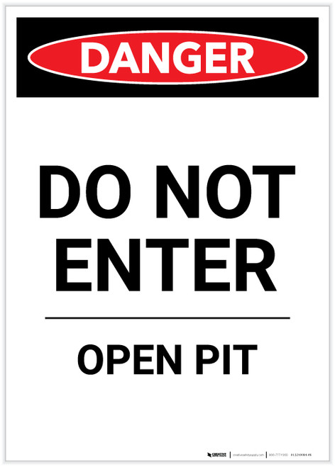 Danger: Do Not Enter Open Pit Portrait - Label