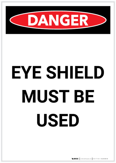 Danger: Eye Shield Must be Used Portrait - Label