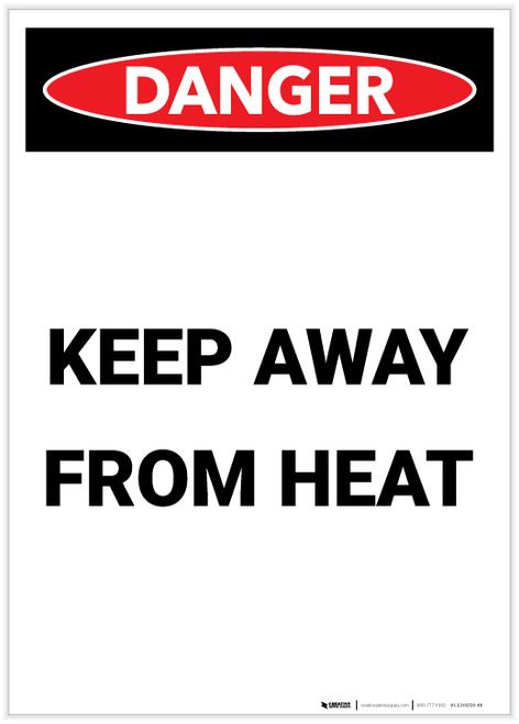 Danger: Keep Away From Heat Portrait - Label