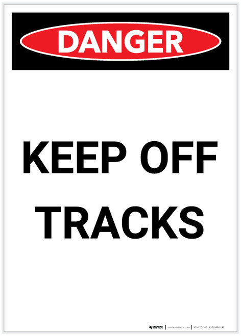 Danger: Keep Off Tracks Portrait - Label