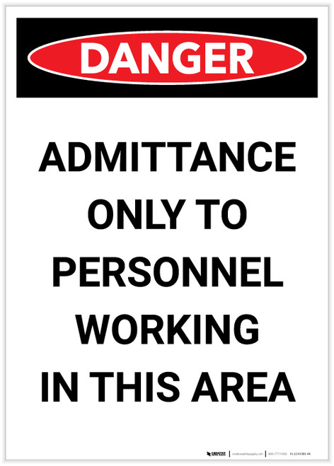 Danger: Admittance Only to Personnel Working in This Area Portrait - Label