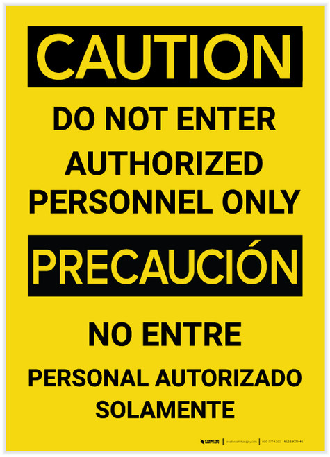 Caution: Do Not Enter/Authorized Personnel Only (Bilingual Spanish) - Label