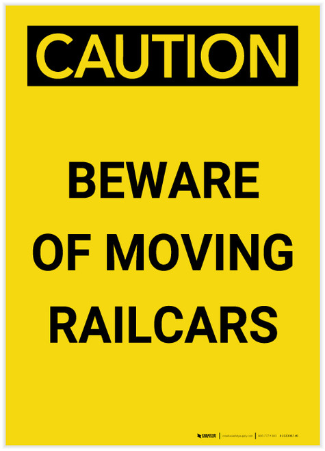 Caution: Beware Of Moving Railcars - Label