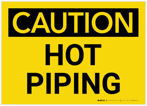 Caution: Hot Piping - Label