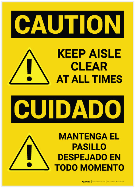 Caution: Keep Aisle Clear At All Times Caution Bilingual Spanish - Label