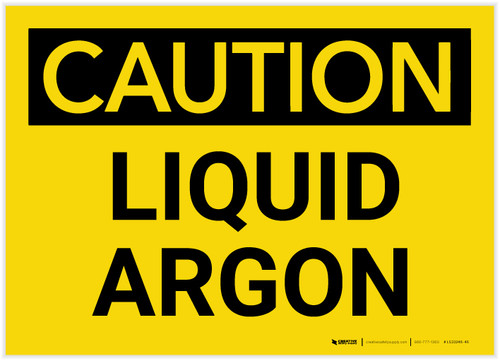 Caution: Liquid Argon - Label
