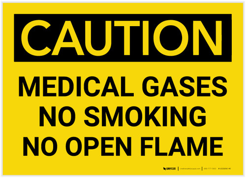 Caution: Medical Gases/No Smoking - No Open Flame - Label