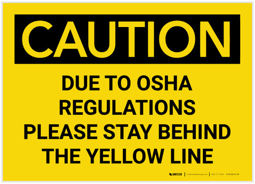 Caution: Please Stay Behind The Yellow Line - Label