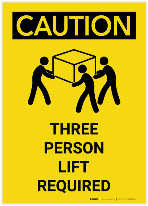 Caution: Three Person Lift Required Portrait with Graphic - Label