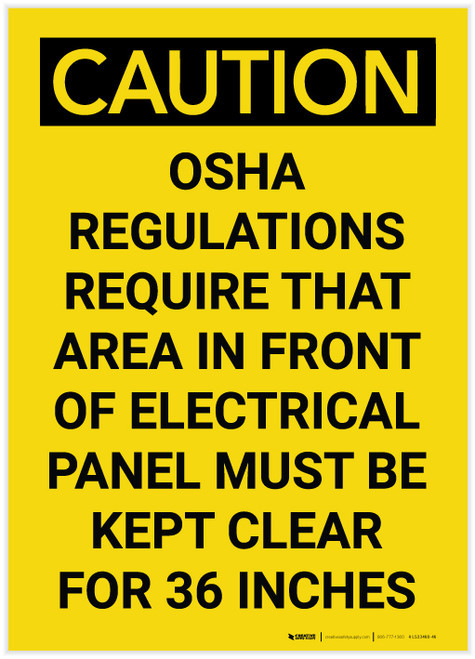 Caution: OSHA Regulations Require Area in Front of Panel Kept Clear Vertical - Label