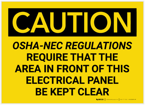 Caution: OSHA NEC Require Electrical Panel Kept Clear - Label