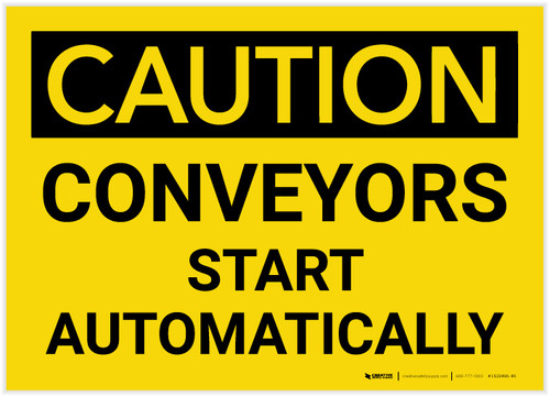Caution: Conveyors Start Automatically - Label