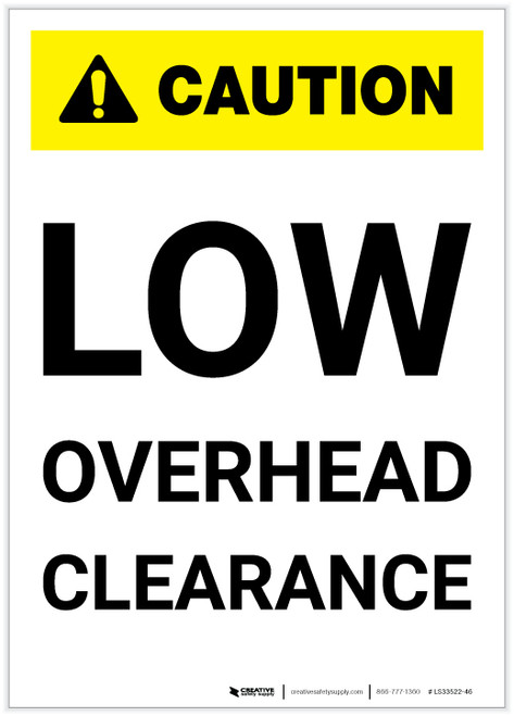 Caution: Low Overhead Clearance Portrait (White) - Label
