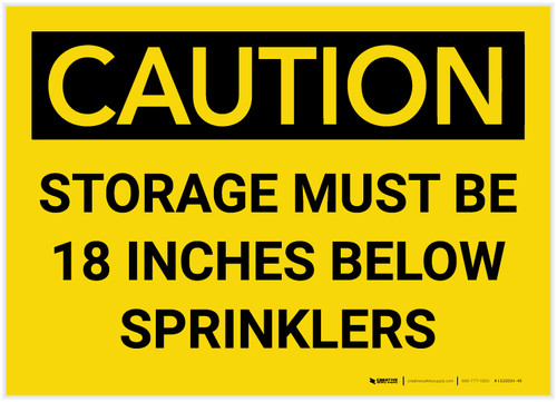 Caution: Storage Must Be 18 Inches Below Sprinklers - Label