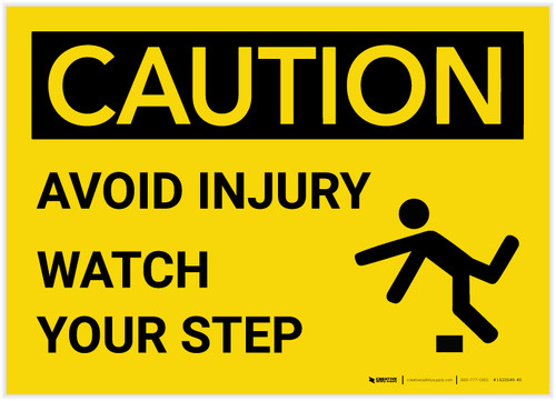 Caution: Avoid Injury Watch Your Step - Label