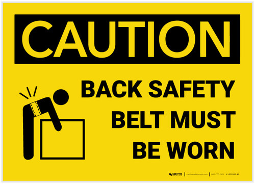 Caution: Back Safety Belt Must Be Worn With Graphic - Label