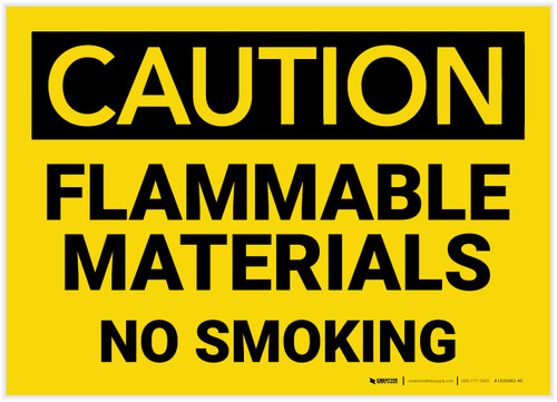 Caution: Flammable Materials No Smoking - Label