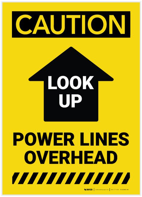 Caution: Look Up Power Lines Overhead Arrow Up Vertical - Label
