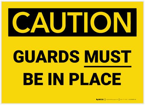 Caution: Guards Must be in Place - Label