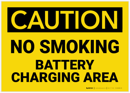 Caution: No Smoking Battery Charging Area - Label