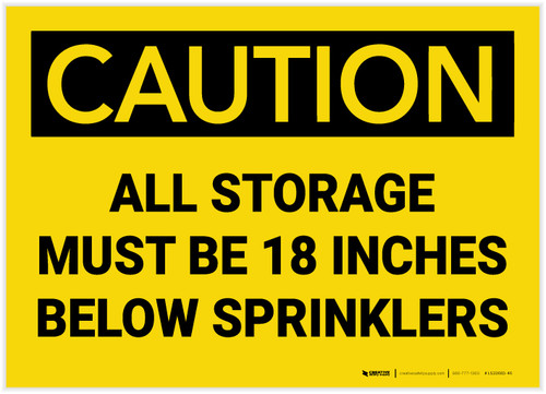 Caution: All Storage Must be 18 Inches Below Sprinklers - Label