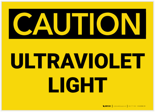 Caution: Ultraviolet Light - Label