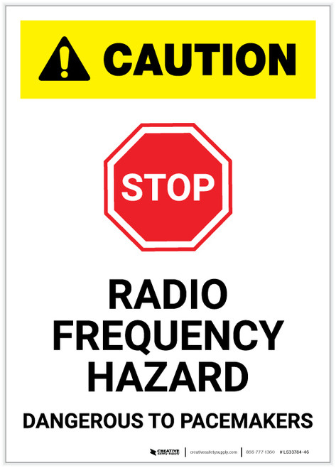 Caution: Stop Radio Frequency Hazard Dangerous to Pacemakers Portrait - Label