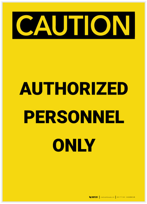 Caution: Authorized Personnel Only Portrait - Label