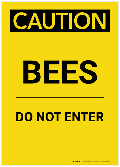Caution: Bees/Do Not Enter Portrait - Label