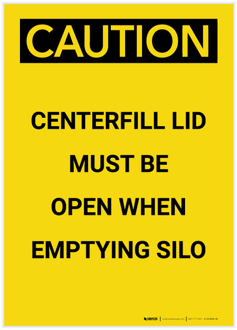 Caution: Centerfill Lid Must be Open When Emptying Silo Portrait - Label