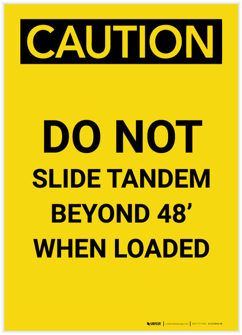 Caution: Do Not Slide Tandem Beyond When Loaded Portrait - Label
