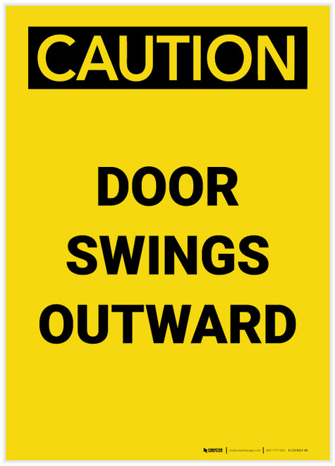Caution: Door Swings Outward Portrait - Label