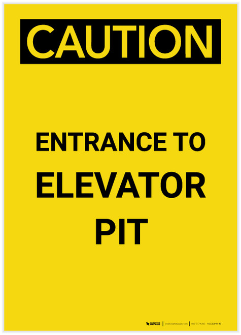 Caution: Entrance To Elevator Pit Warning Portrait - Label