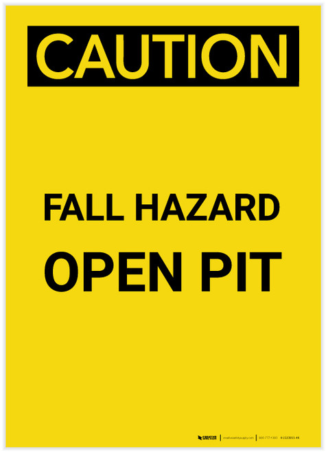 Caution: Fall Hazard Open Pit Portrait - Label