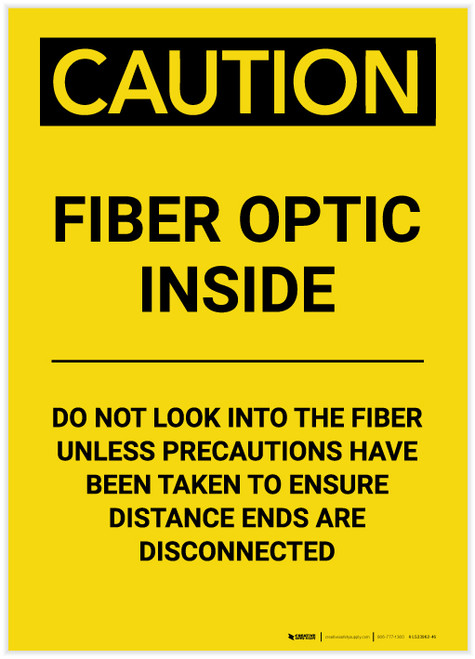 Caution: Fiber Optic Inside Do Not Look Unless Precautions Taken Portrait - Label