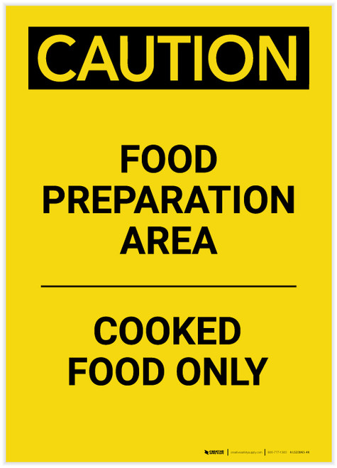 Caution: Food Prep Area Cooked Food Only Portrait - Label