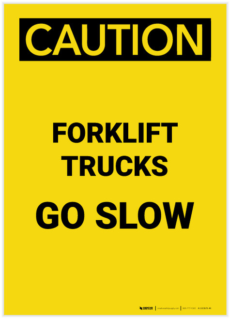 Caution: Forklift Trucks Go Slow Portrait - Label