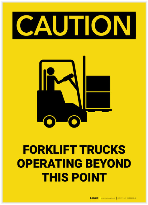 Caution: Forklift Trucks Operating Beyond Point with Graphic Portrait - Label