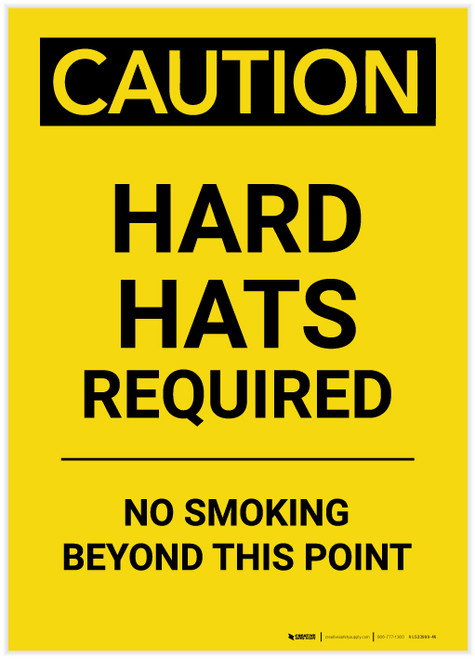 Caution: Hard Hats Required No Smoking Portrait - Label