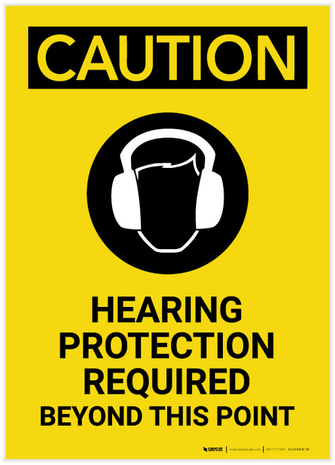 Caution: Hearing Protection Required Beyond This Point with Graphic Portrait - Label