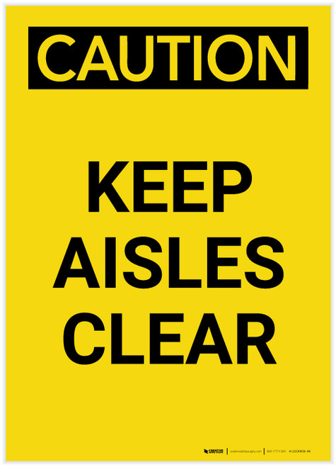 Caution: Keep Aisles Clear Portrait - Label