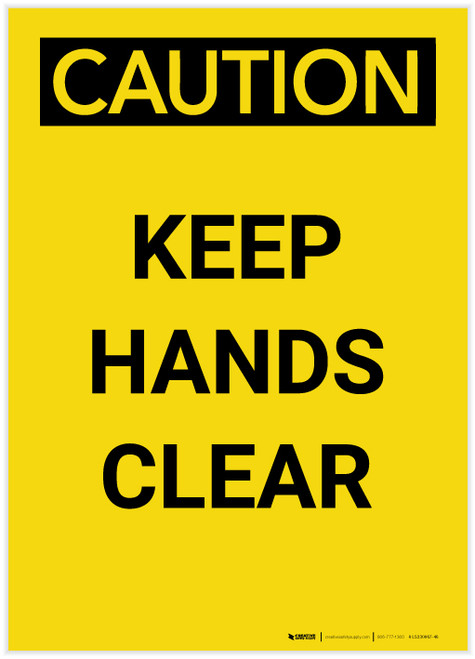 Caution: Keep Hands Clear Portrait - Label